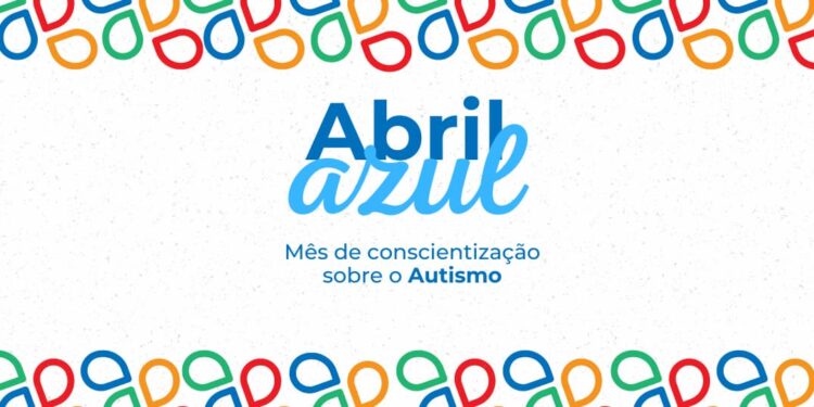 Abril Azul – Trabalhando a Conscientização sobre o Autismo